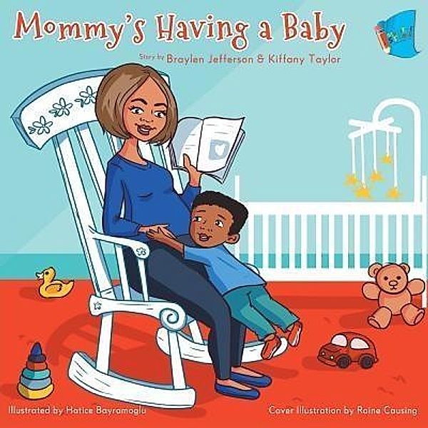 Mommy's Having a Baby, Braylen Jefferson, Kiffany Taylor