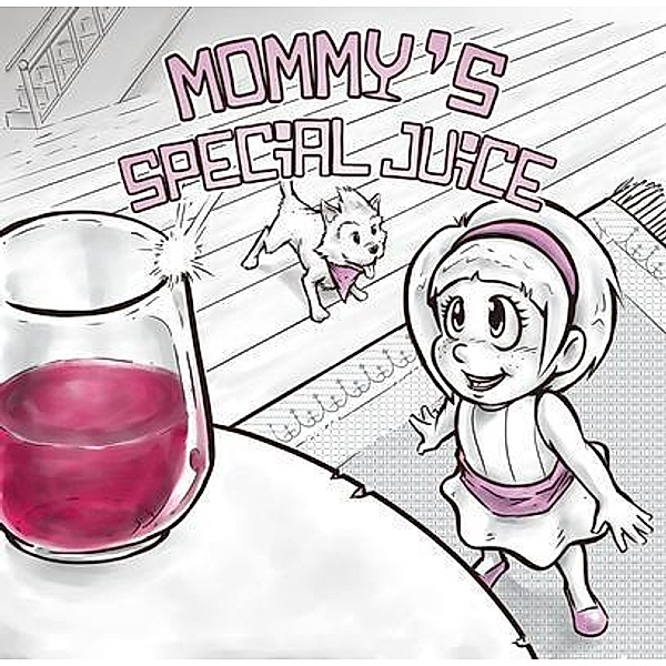 Mommy's Special Juice, S. A. Brathwaite
