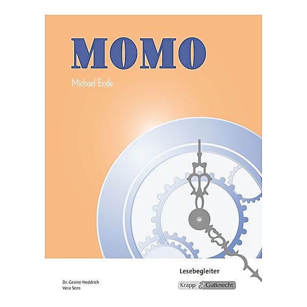 Momo - Michael Ende - Lesebegleiter, Gesine Heddrich, Vera Sens