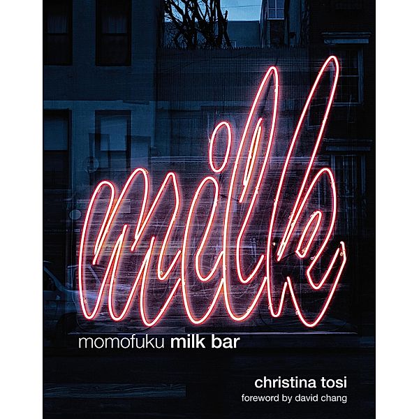 Momofuku Milk Bar, Christina Tosi, David Chang