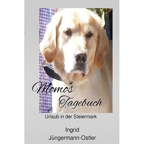 MOMOS Tagebuch, Ingrid Jüngermann-Ostler