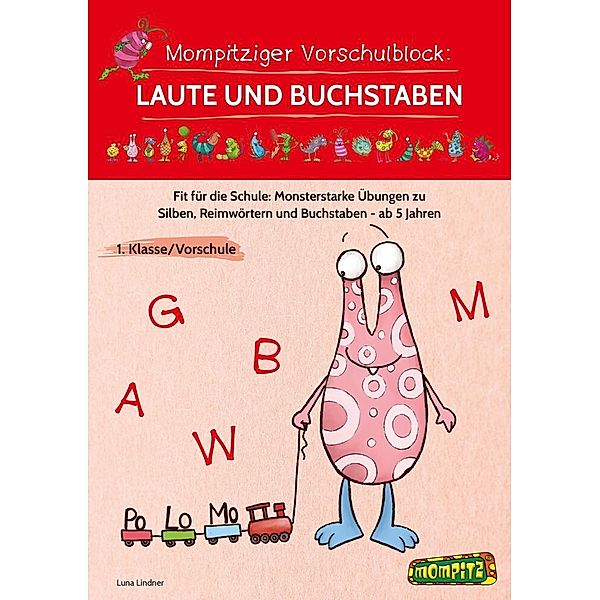 Mompitziger Vorschulblock: Laute und Buchstaben, Luna Lindner