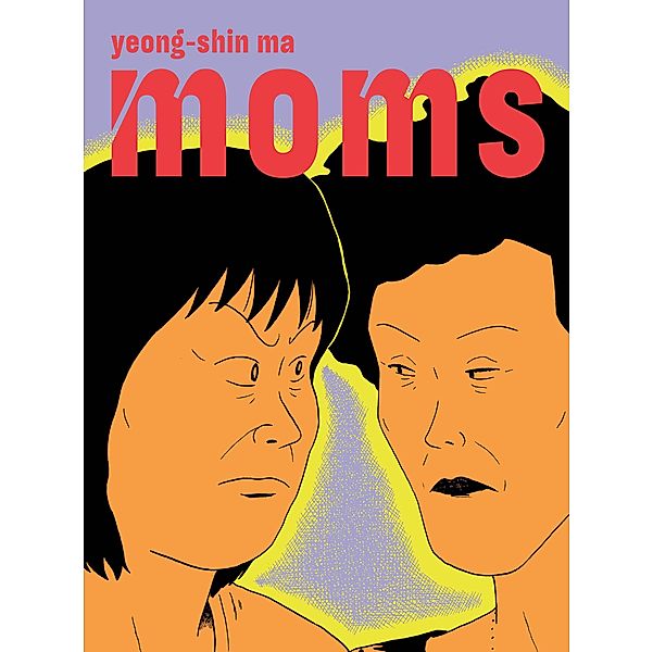 Moms, Yeong-Shin Ma