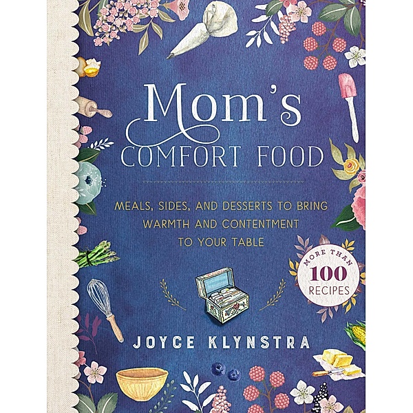Mom's Comfort Food, Joyce Klynstra