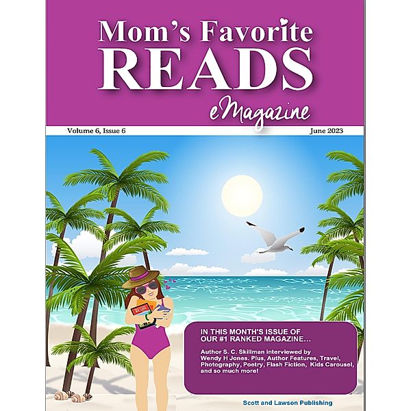 Mom's Favorite Reads eMagazine June 2023 / Mom's Favorite Reads eMagazine, Wendy H. Jones, Allison Symes, Eileen Rolland, Maressa Mortimer, Pauline Tate, Sheena Macleod