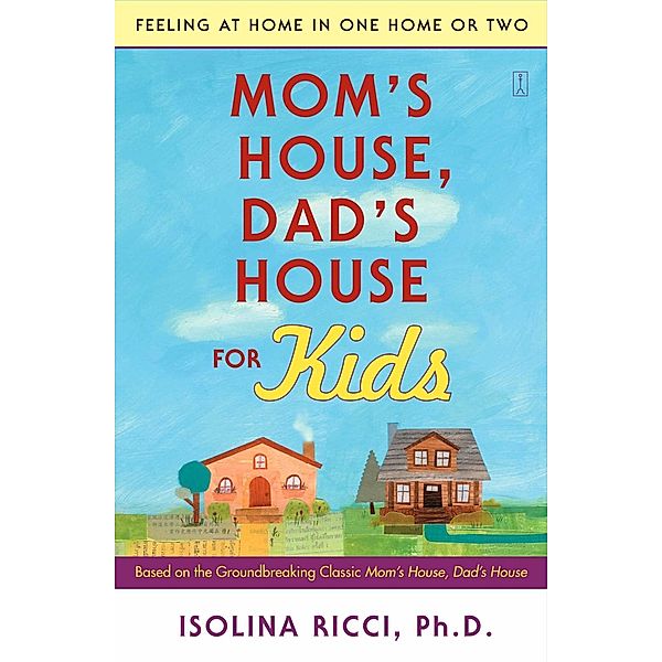 Mom's House, Dad's House for Kids, Isolina Ricci