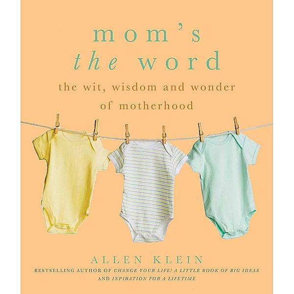 Mom's the Word, Allen Klein