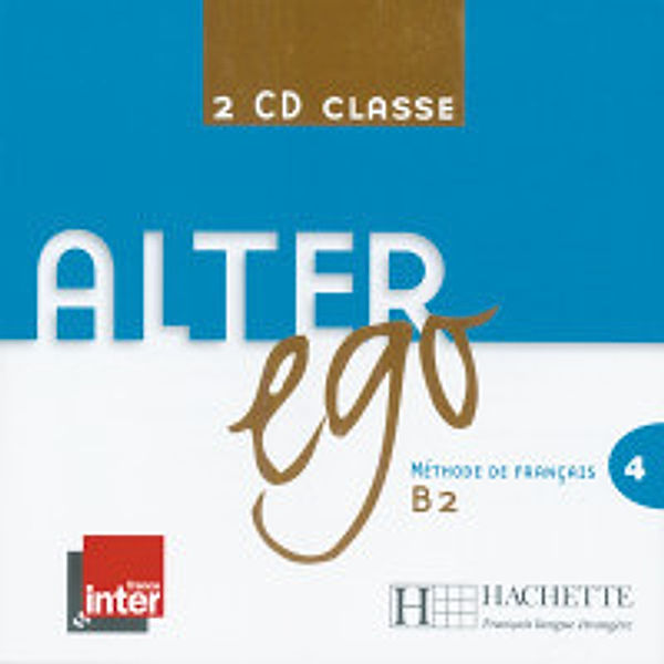Mon Alter Ego - 2 Audio-CDs pour la classe
