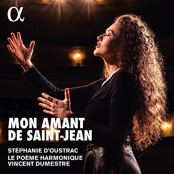 Mon Amant De Saint-Jean, D'Oustrac, Dumestre, Le Poème Harmonique