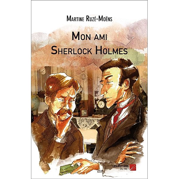 Mon ami Sherlock Holmes, Ruze-Moens Martine Ruze-Moens