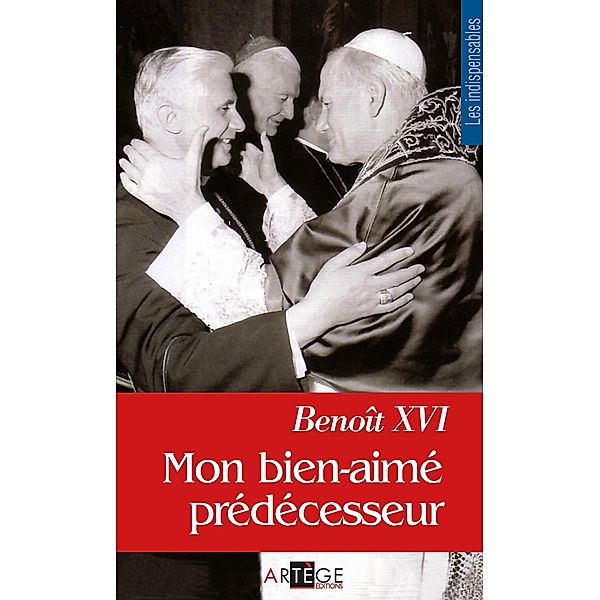 Mon bien-aimé prédécesseur, Benoît XVI