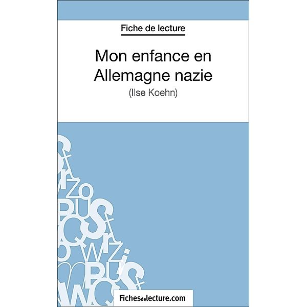 Mon enfance en Allemagne nazie, Hubert Viteux, Fichesdelecture. Com