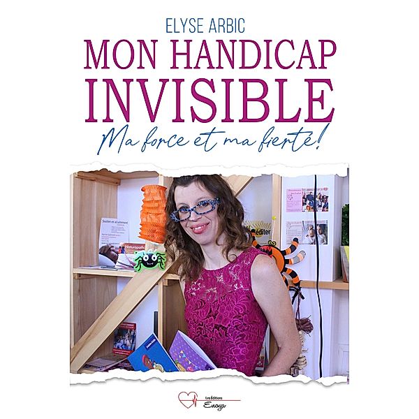 Mon handicap invisible, Elyse Albric