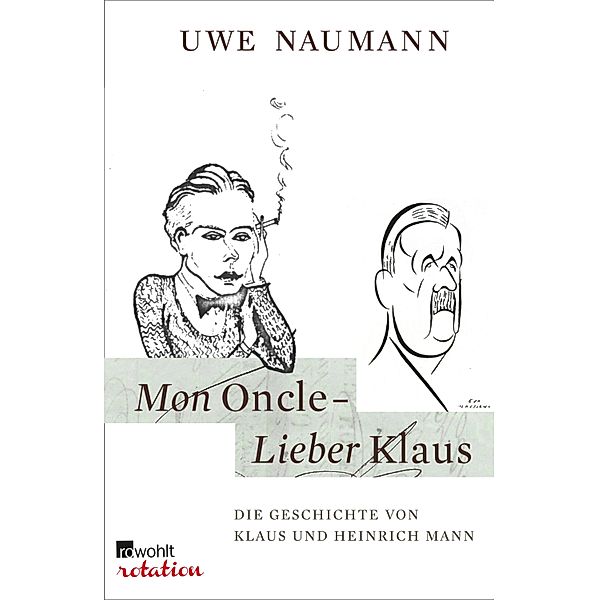 Mon Oncle - Lieber Klaus / Rowohlt Rotation, Uwe Naumann