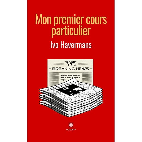 Mon premier cours particulier, Ivo Havermans