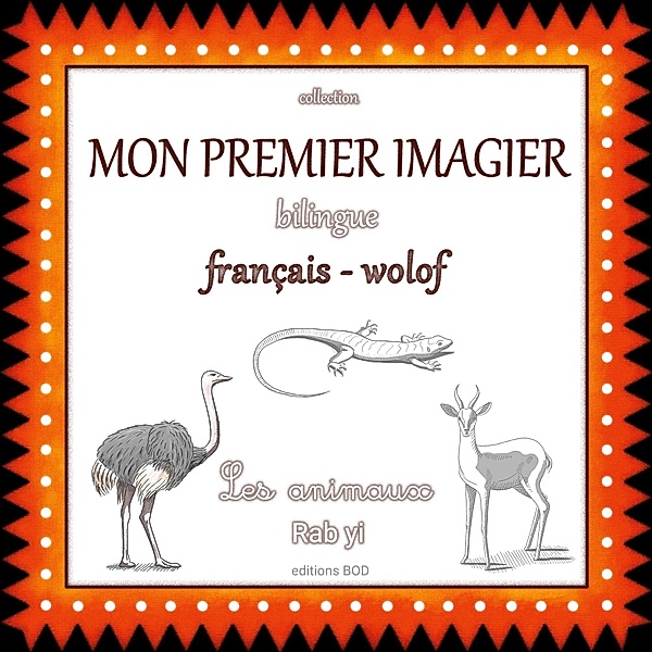 Mon premier imagier bilingue français wolof, Audrey Janvier