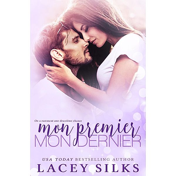 Mon premier, mon dernier, Lacey Silks