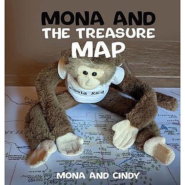 Mona And The Treasure Map / Mona's Stories, Mona and Cindy