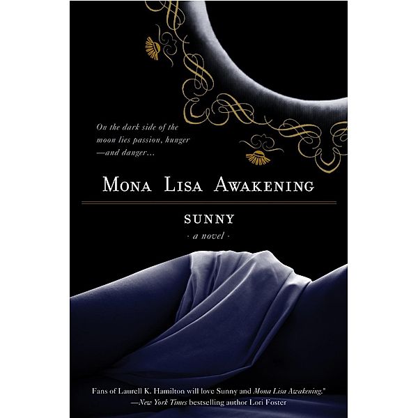 Mona Lisa Awakening / A Novel of the Monere Bd.1, Sunny