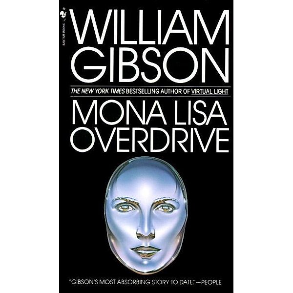 Mona Lisa Overdrive / Sprawl Trilogy Bd.3, William Gibson