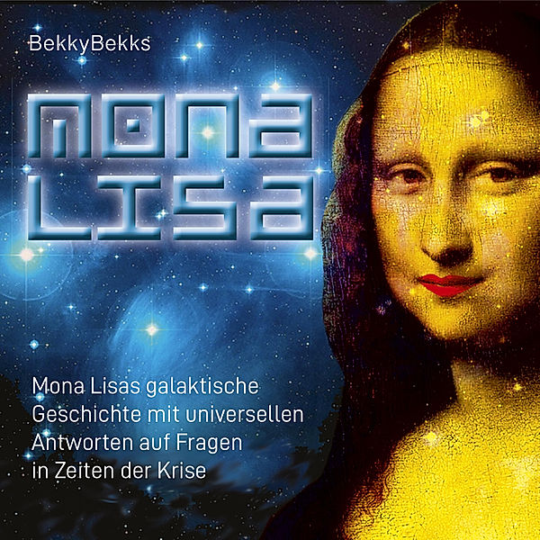 Mona Lisas galaktische Geschichte, BekkyBekks