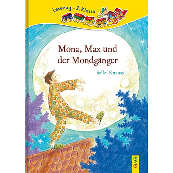 Mona, Max und der Mondgänger, Martin Selle, Susanne Knauss