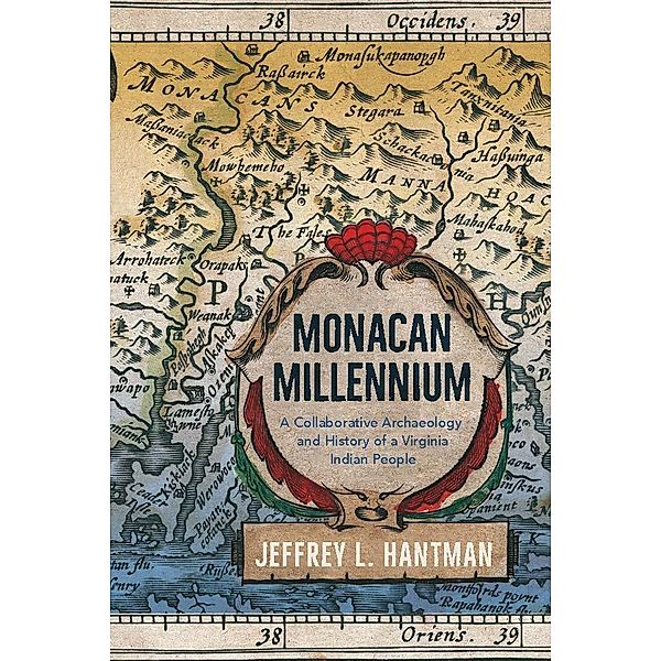 Monacan Millennium, Jeffrey L. Hantman