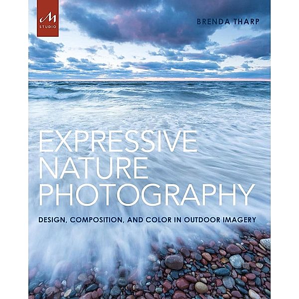 Monacelli Studio: Expressive Nature Photography, Brenda Tharp