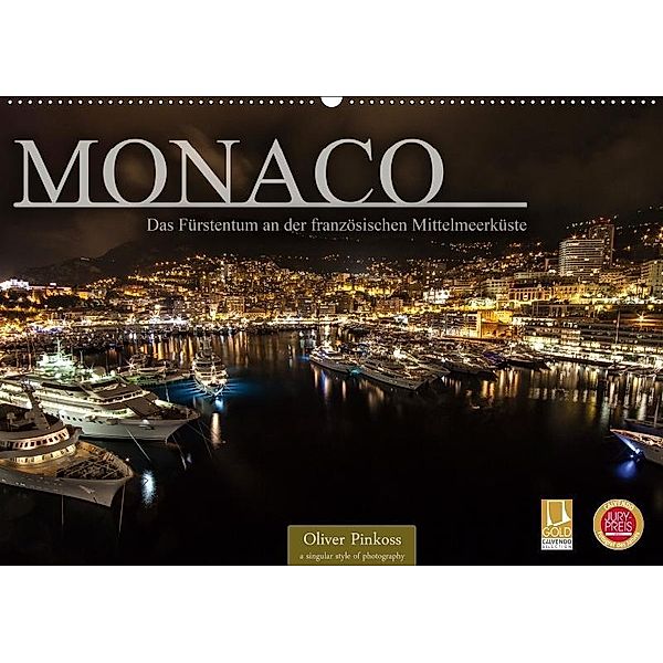 Monaco - Das Fürstentum an der französischen Mittelmeerküste (Wandkalender 2019 DIN A2 quer), Oliver Pinkoss