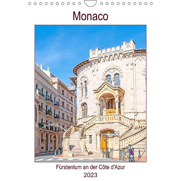 Monaco - Fürstentum an der Côte d'Azur (Wandkalender 2023 DIN A4 hoch), Nina Schwarze