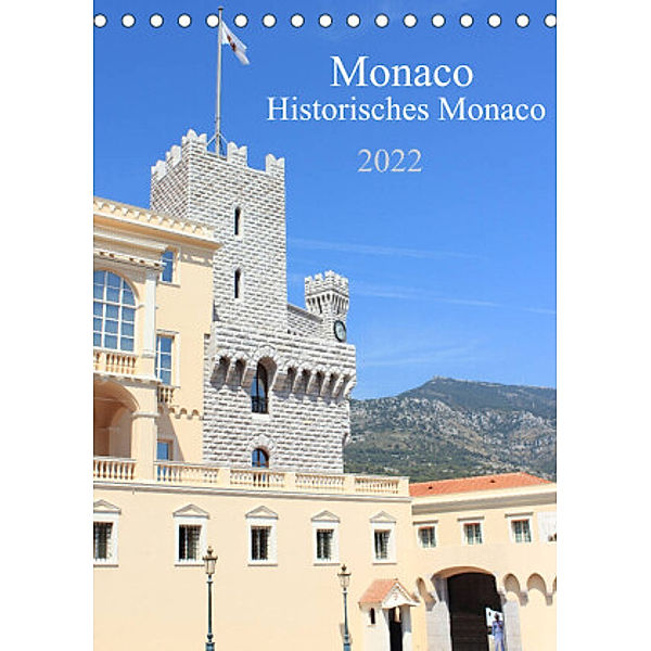 Monaco - Historisches Monaco (Tischkalender 2022 DIN A5 hoch), pixs:sell