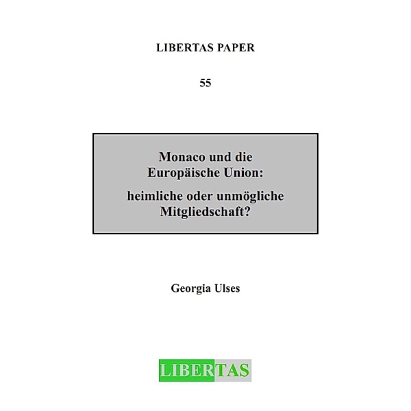 Monaco und die Europäische Union / Libertas Paper Bd.55, Georgia Ulses