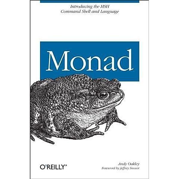 Monad (AKA PowerShell), Andy Oakley