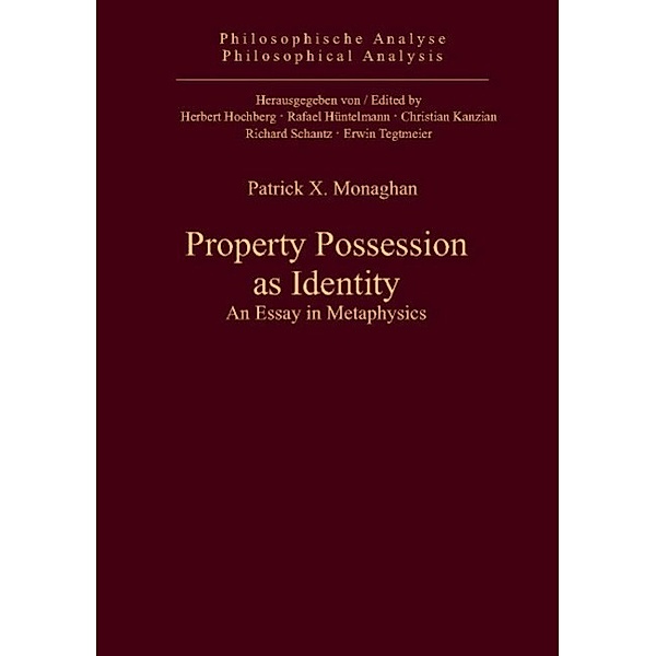 Monaghan, P: Property Possession as Identity, Patrick X. Monaghan