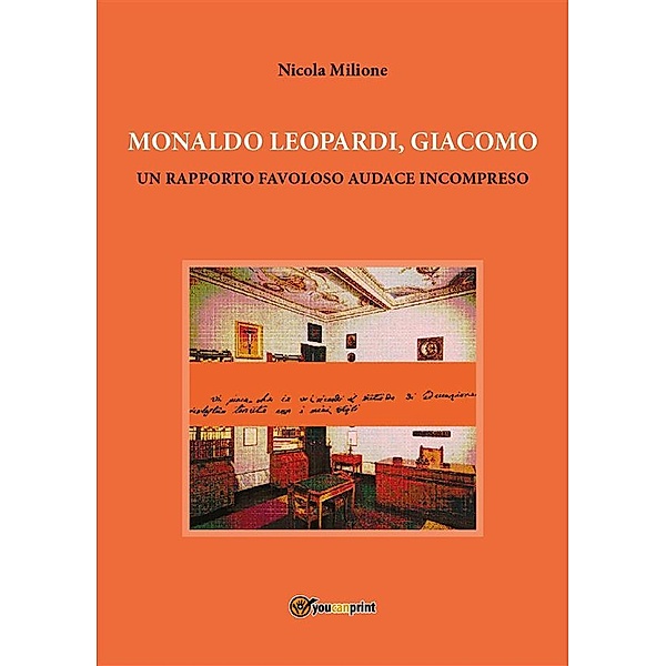 Monaldo Leopardi, Giacomo, Nicola Milione