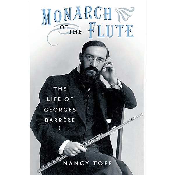 Monarch of the Flute, Nancy Toff