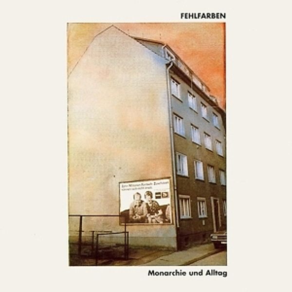 Monarchie und Alltag (Colored Vinyl), Fehlfarben