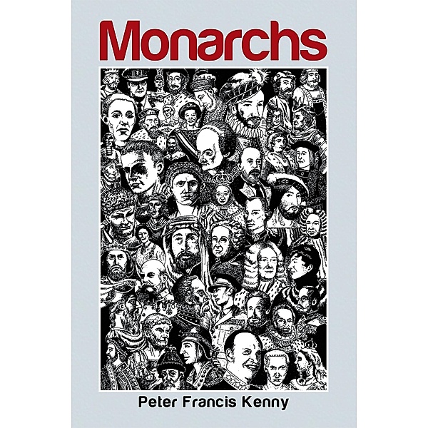 Monarchs, Peter Francis Kenny