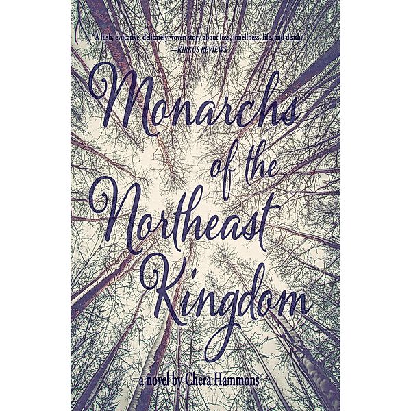 Monarchs of the Northeast Kingdom, Chera Hammons