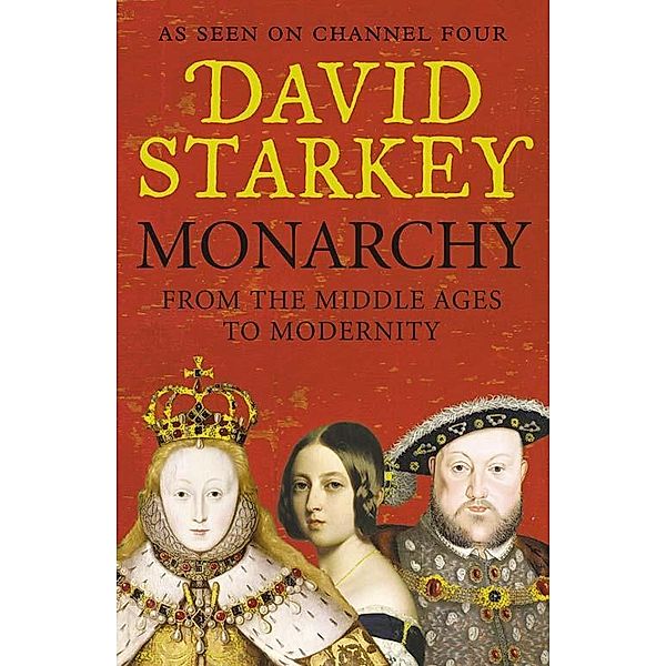 Monarchy, David Starkey