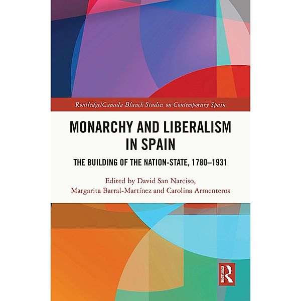 Monarchy and Liberalism in Spain