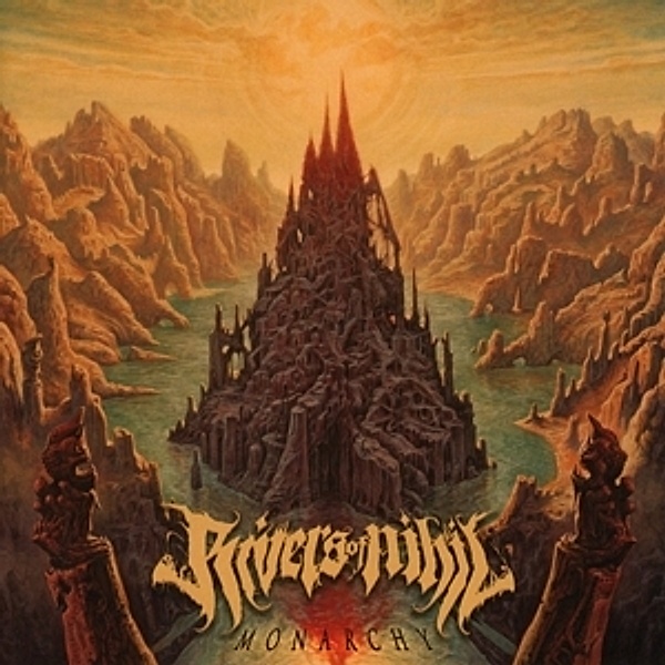 Monarchy (Eur Tour Ed Incl Bonus Tracks), Rivers of Nihil