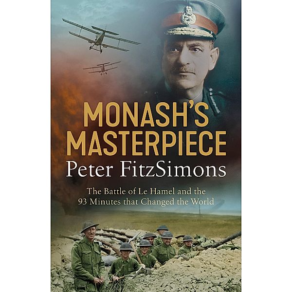 Monash's Masterpiece, Peter FitzSimons