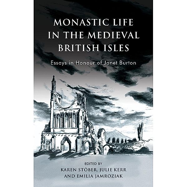 Monastic Life in the Medieval British Isles