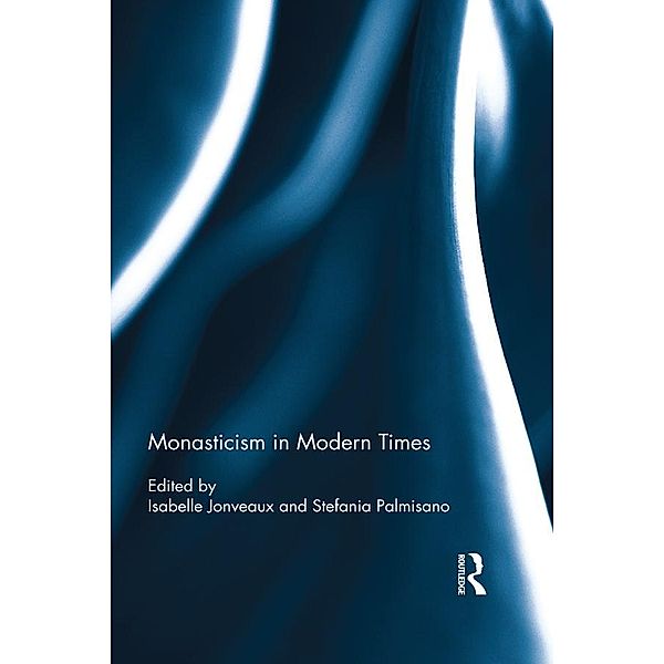 Monasticism in Modern Times