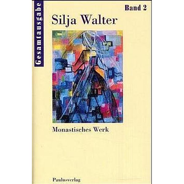 Monastische Werke, Georg Simmel, Silja Walter