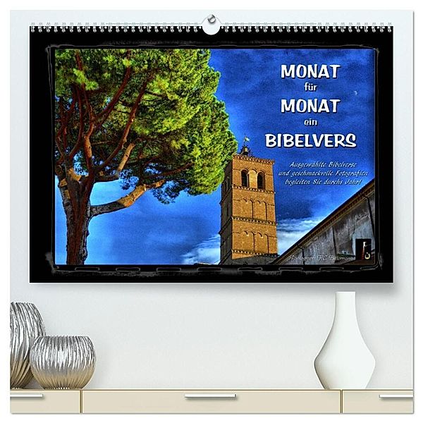 Monat für Monat ein Bibelvers (hochwertiger Premium Wandkalender 2024 DIN A2 quer), Kunstdruck in Hochglanz, HC Bittermann