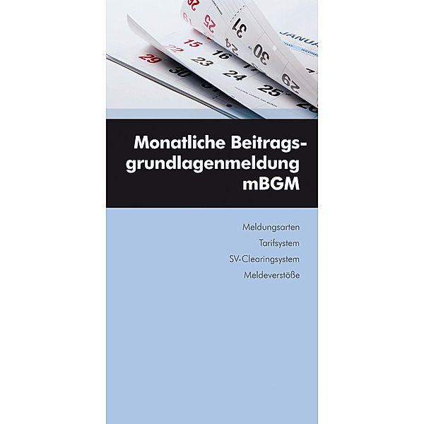 Monatliche Beitragsgrundlagenmeldung mBGM (Ausgabe Österreich), Rafaela Rosenfellner, Walter Fellner