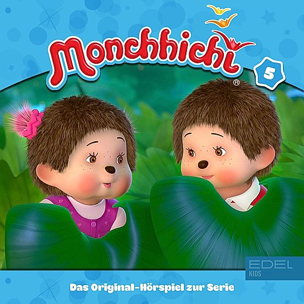 Monchhichi - 5 - Folge 5 (Das Original-Hörspiel zur Serie), Irene Stratenwerth, Felix Strüven