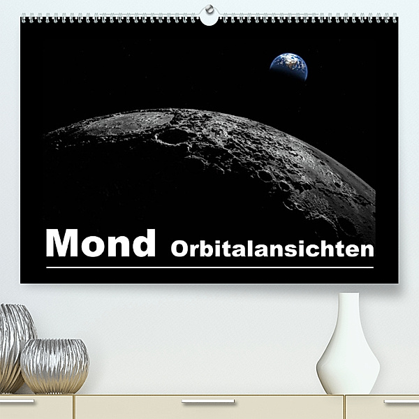 Mond Orbitalansichten (Premium, hochwertiger DIN A2 Wandkalender 2023, Kunstdruck in Hochglanz), Linda Schilling und Michael Wlotzka